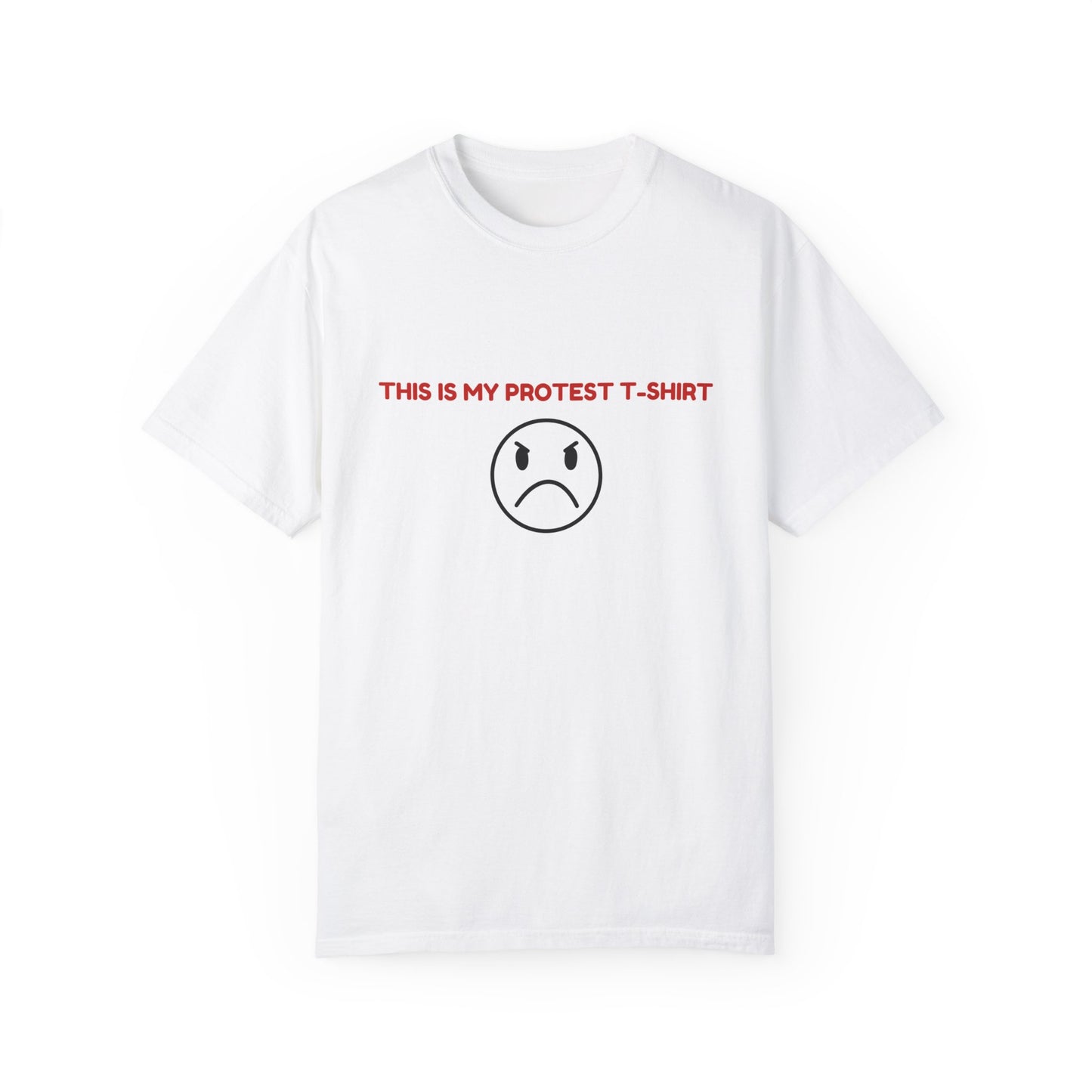 This Is My Protest T-shirt Unisex Original