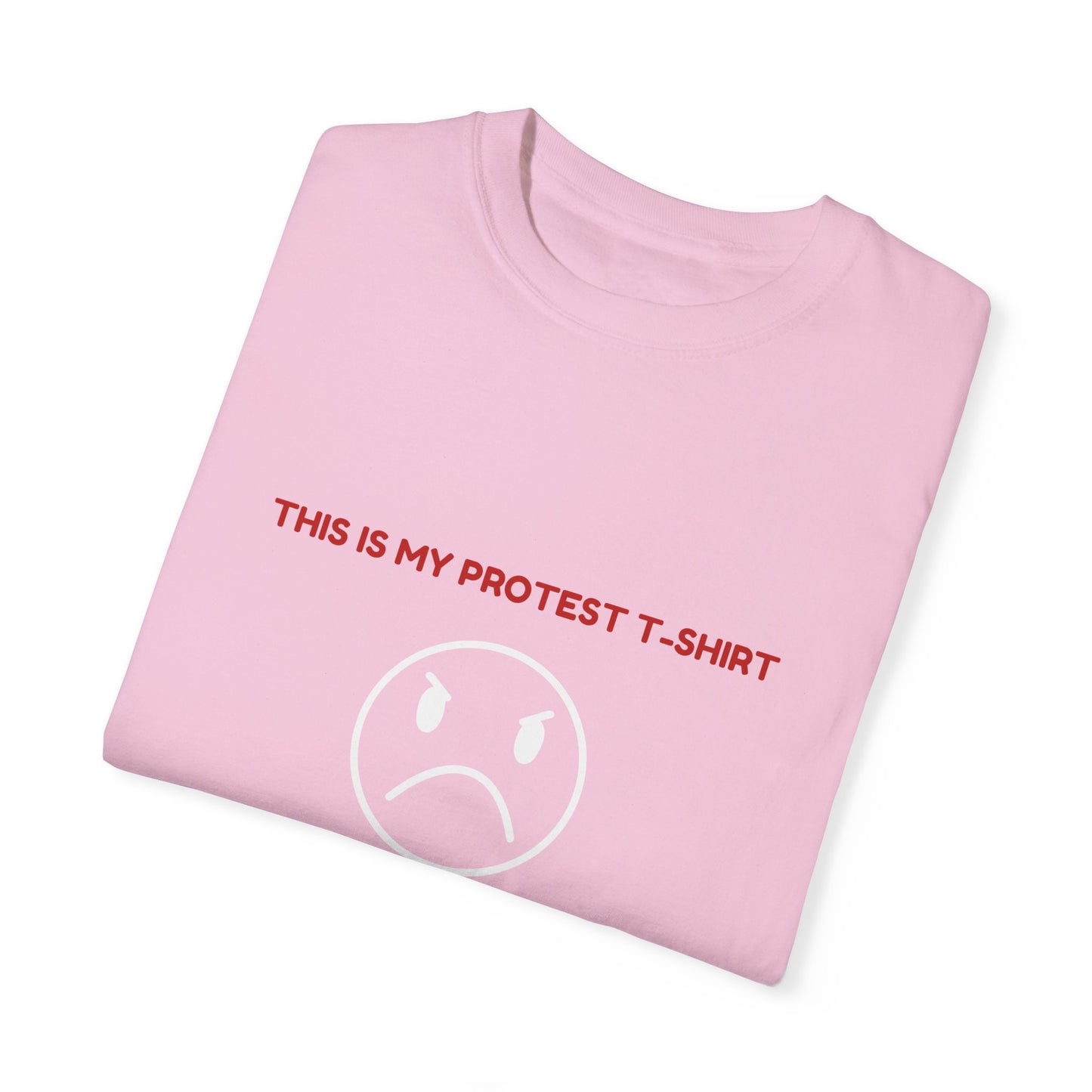 This Is My Protest T-shirt Unisex Original